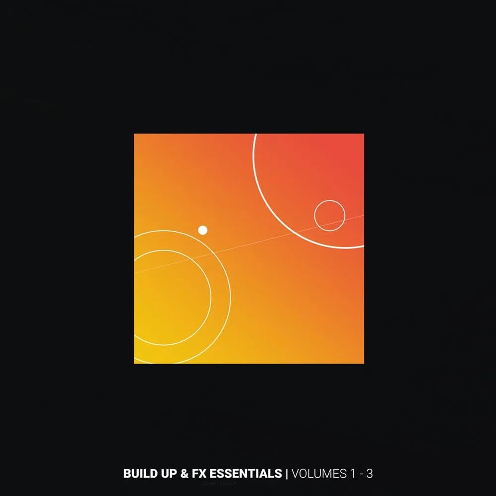Build up & FX Essentials Volume Bundle