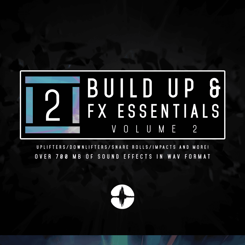Build up & FX Essentials Volume 2